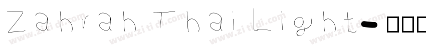 Zahrah Thai Light字体转换